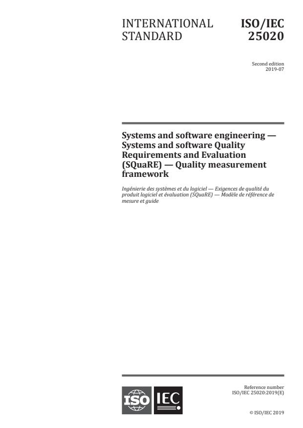 ISO/IEC 25020:2019 - Systems and software engineering -- Systems and software Quality Requirements and Evaluation (SQuaRE) -- Quality measurement framework