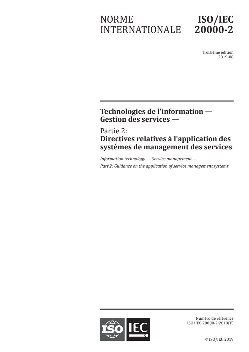 ISO/IEC 20000-2:2019 - Technologies de l'information — Gestion des services — Partie 2: Directives relatives à l'application des systèmes de management des services
Released:8/19/2019