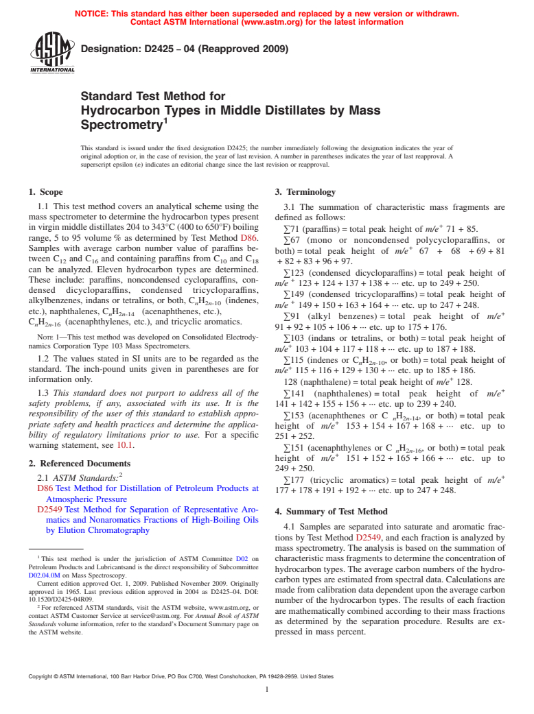 ASTM D2425-04(2009) - Standard Test Method for Hydrocarbon Types in Middle Distillates by Mass Spectrometry