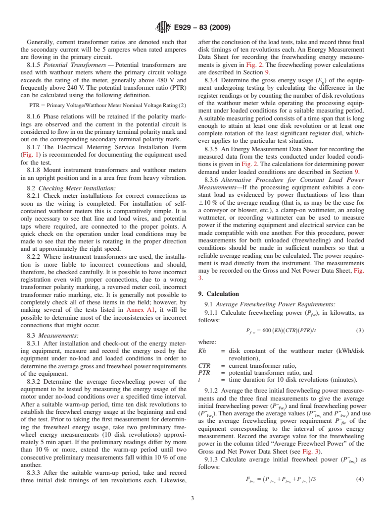 ASTM E929-83(2009) - Standard Test Method for Measuring Electrical Energy Requirements of Processing Equipment (Withdrawn 2014)