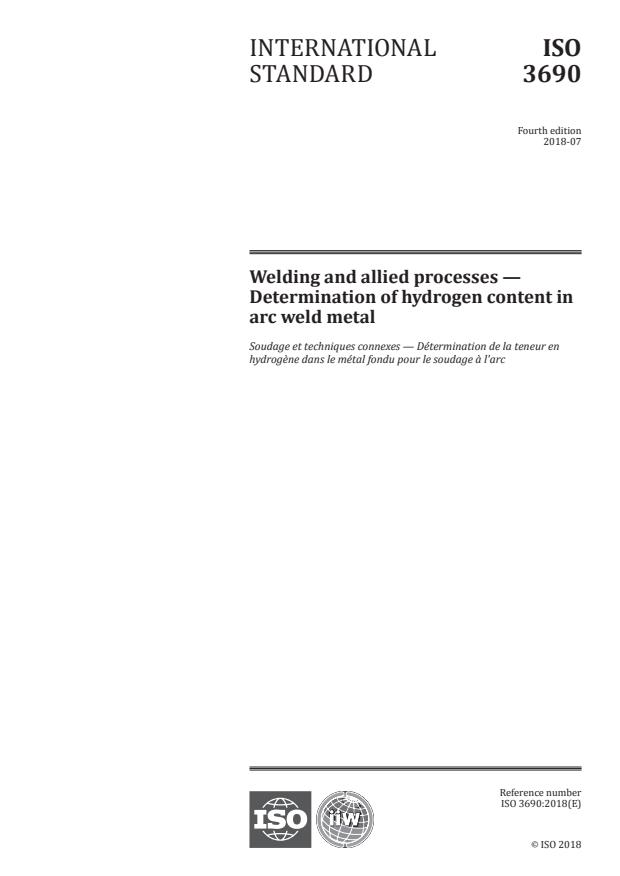 ISO 3690:2018 - Welding and allied processes -- Determination of hydrogen content in arc weld metal