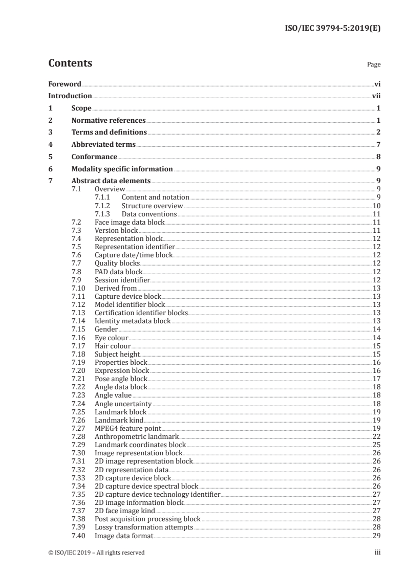 ISO/IEC 39794-5:2019 - Information technology — Extensible biometric data interchange formats — Part 5: Face image data
Released:12/20/2019