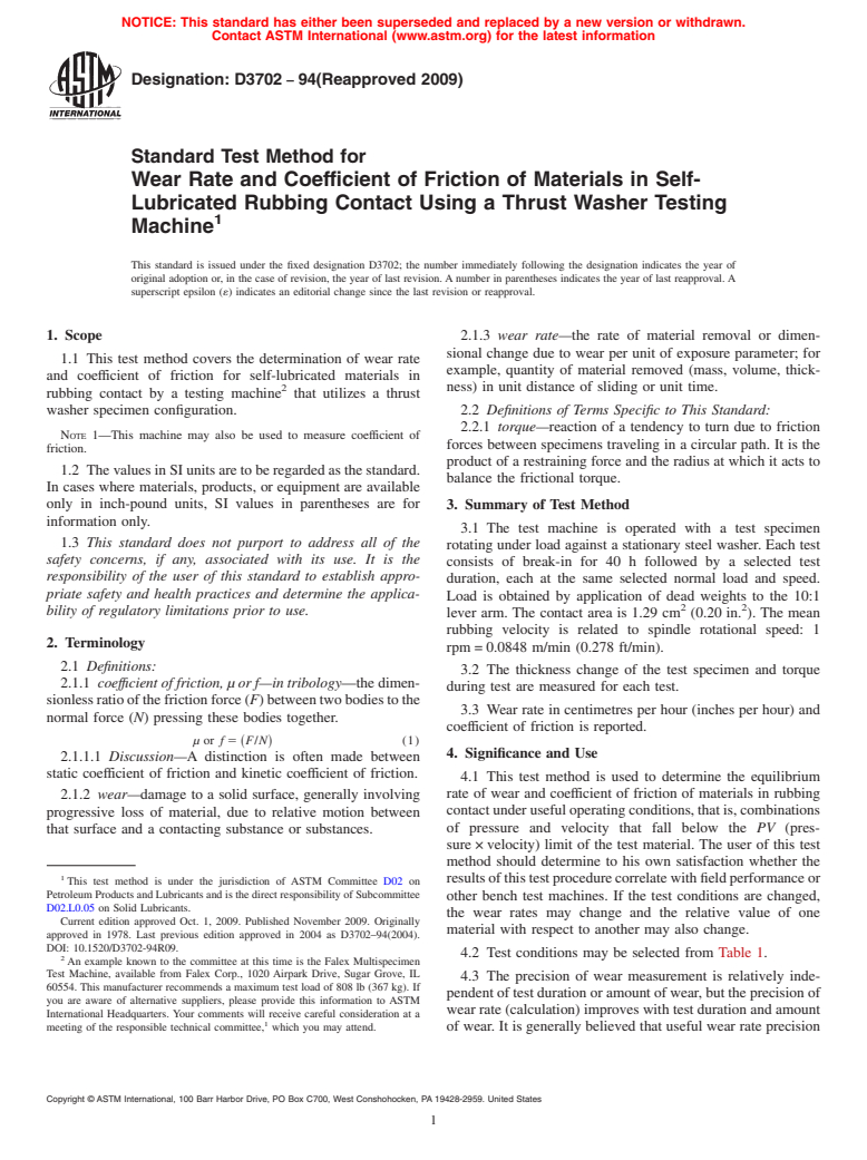 ASTM D3702-94(2009) - Standard Test Method for Wear Rate and Coefficient of Friction of Materials in Self-Lubricated Rubbing Contact Using a Thrust Washer Testing Machine