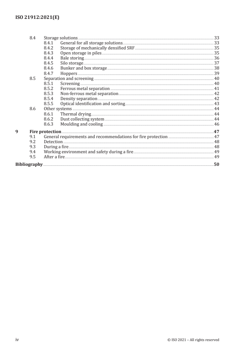 ISO 21912:2021 ISO 21912:2021 - Solid recovered fuels — Safe handling and storage of solid recovered fuels
Released:2/23/2021 - Page 4 preview