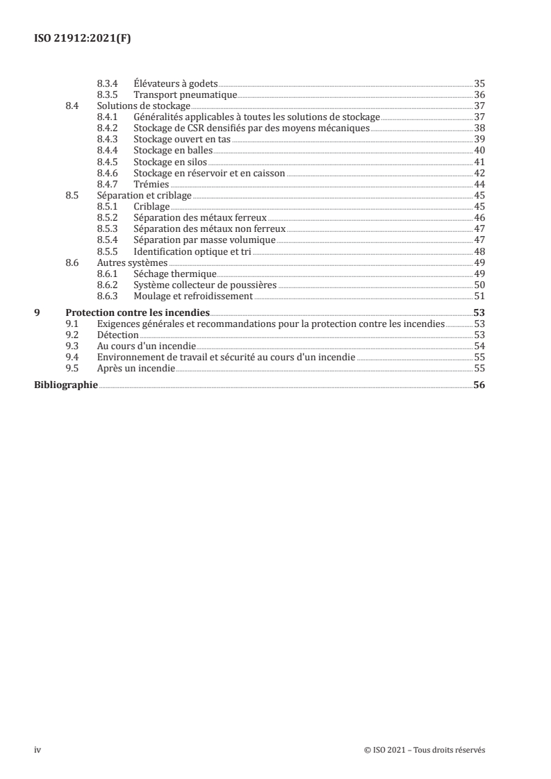 ISO 21912:2021 ISO 21912:2021 - Combustibles solides de récupération — Sécurité de la mise en oeuvre et du stockage de combustibles solides de récupération
Released:2/23/2021 - Page 4 preview