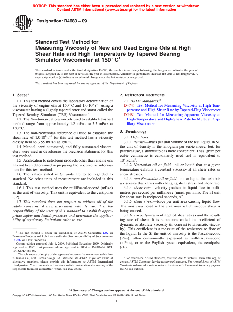 ASTM D4683-09 - Standard Test Method for Measuring Viscosity of New and Used Engine Oils at High Shear Rate and High Temperature by Tapered Bearing Simulator Viscometer at 150 <span class='unicode'>&#x00B0;</span>C