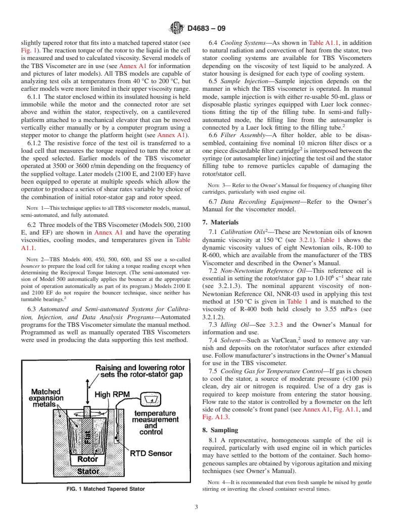 ASTM D4683-09 - Standard Test Method for Measuring Viscosity of New and Used Engine Oils at High Shear Rate and High Temperature by Tapered Bearing Simulator Viscometer at 150 <span class='unicode'>&#x00B0;</span>C