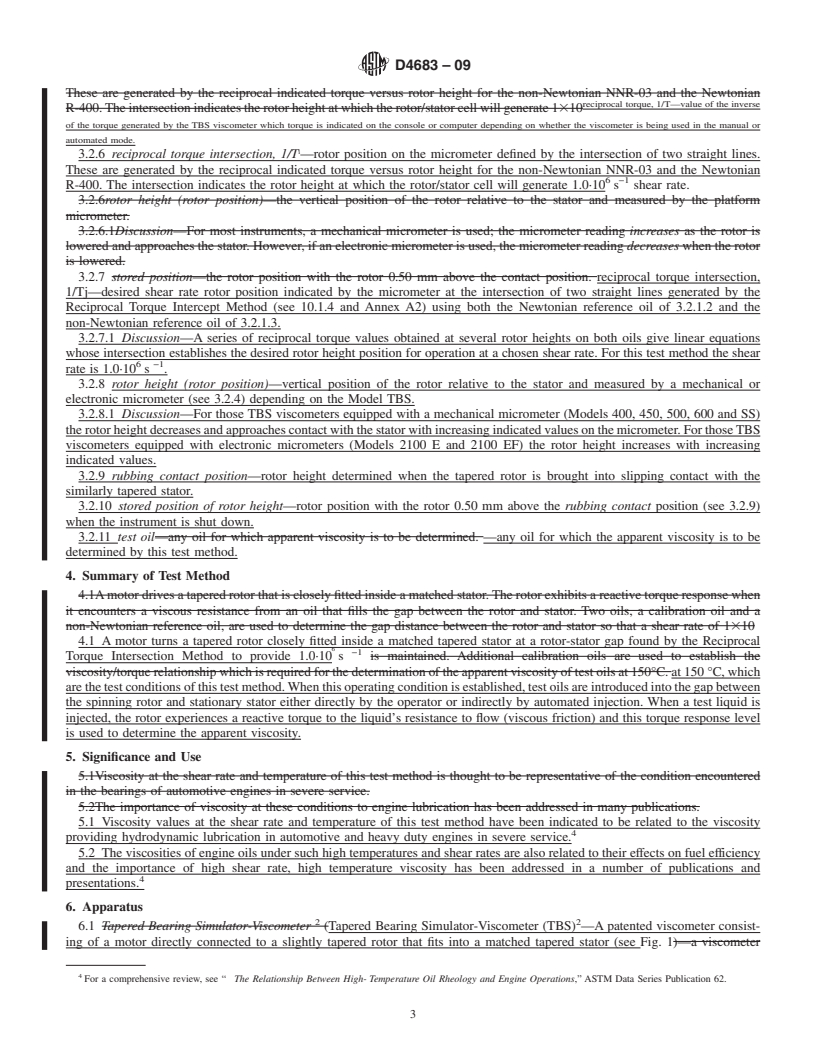 REDLINE ASTM D4683-09 - Standard Test Method for Measuring Viscosity of New and Used Engine Oils at High Shear Rate and High Temperature by Tapered Bearing Simulator Viscometer at 150 <span class='unicode'>&#x00B0;</span>C