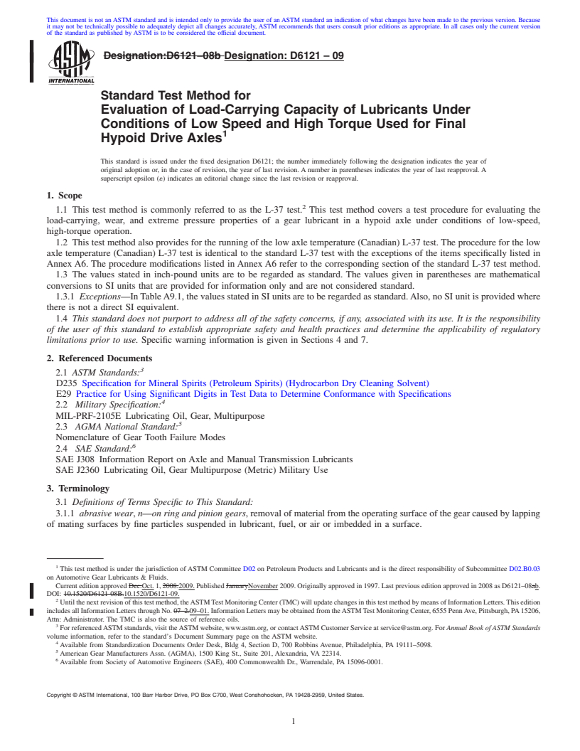 REDLINE ASTM D6121-09 - Standard Test Method for Evaluation of Load-Carrying Capacity of Lubricants Under Conditions of Low Speed and High Torque Used for Final Hypoid Drive Axles