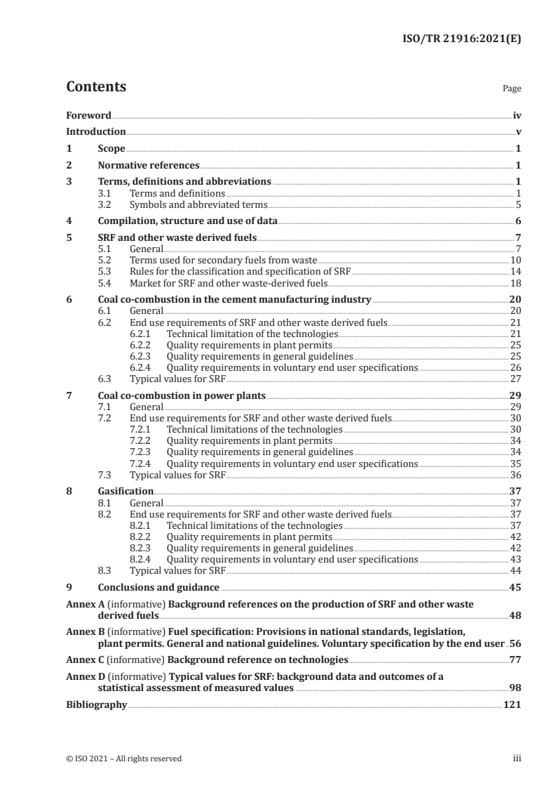 ISO/TR 21916:2021 - Solid recovered fuels — Guidance for the specification of solid recovered fuels (SRF) for selected uses
Released:7/1/2021