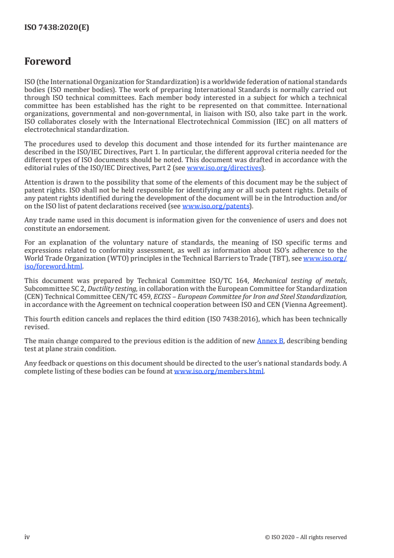 ISO 7438:2020 ISO 7438:2020 - Metallic materials — Bend test
Released:10/12/2020 - Page 4 preview