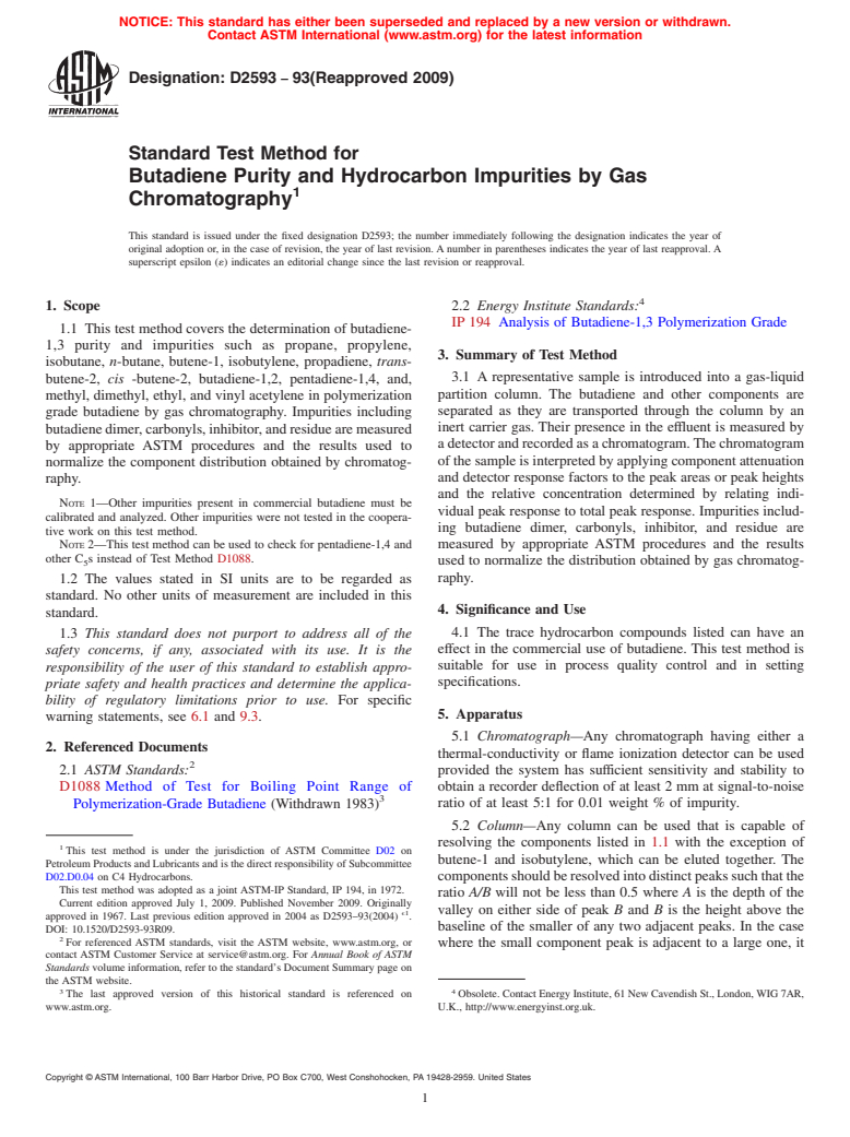 ASTM D2593-93(2009) - Standard Test Method for Butadiene Purity and Hydrocarbon Impurities by Gas Chromatography