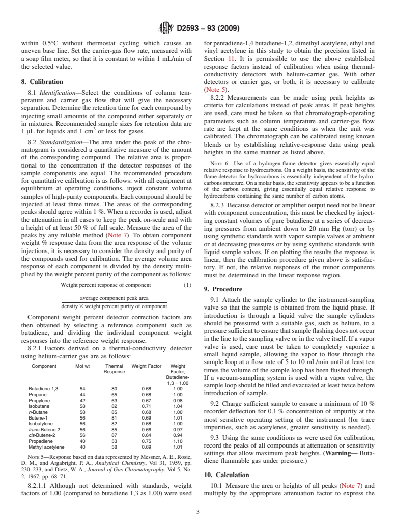 ASTM D2593-93(2009) - Standard Test Method for Butadiene Purity and Hydrocarbon Impurities by Gas Chromatography