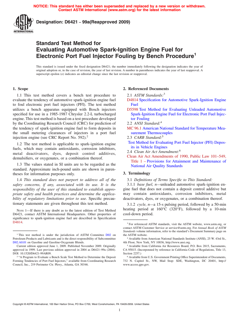 ASTM D6421-99a(2009) - Standard Test Method for Evaluating Automotive Spark-Ignition Engine Fuel for Electronic Port Fuel Injector Fouling by Bench Procedure