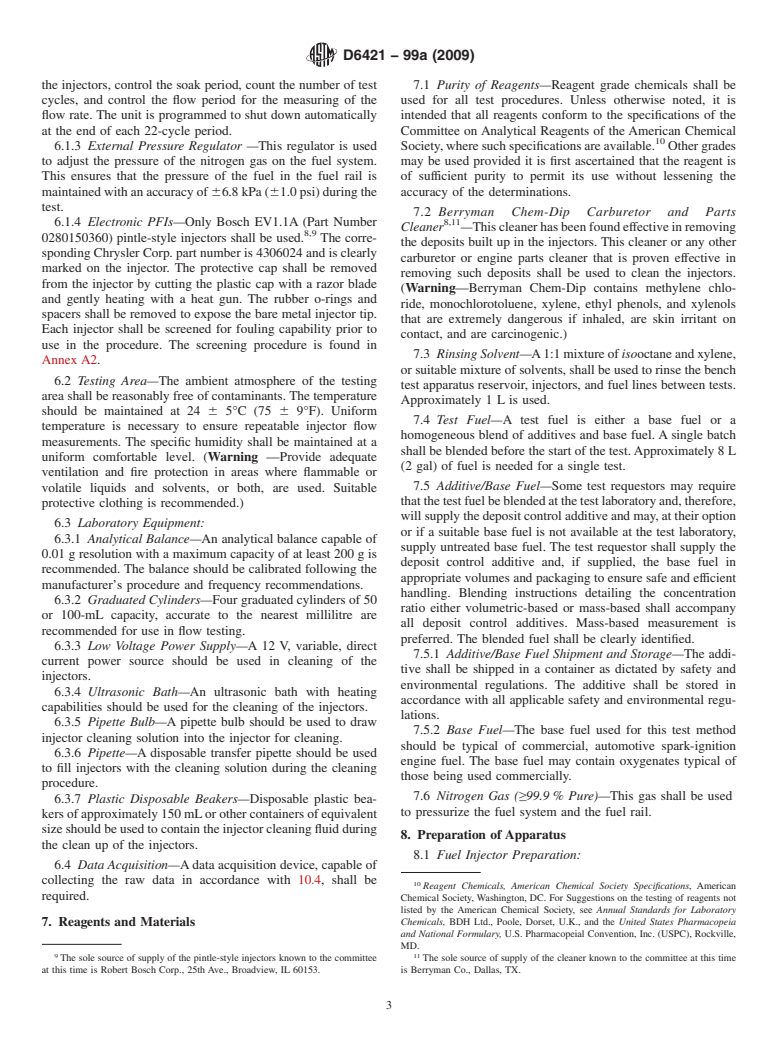 ASTM D6421-99a(2009) - Standard Test Method for Evaluating Automotive Spark-Ignition Engine Fuel for Electronic Port Fuel Injector Fouling by Bench Procedure