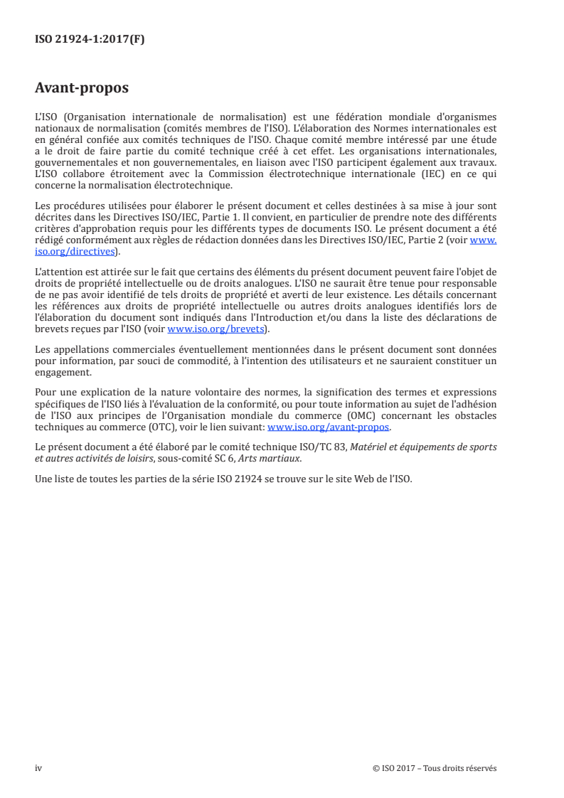 ISO 21924-1:2017 ISO 21924-1:2017 - Équipement de protection pour les arts martiaux — Partie 1: Exigences et méthodes d'essai générales
Released:12/18/2017 - Page 4 preview