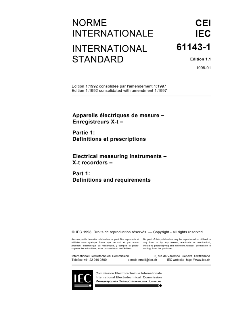 IEC 61143-1:1992+AMD1:1997 CSV - Electrical measuring instruments - X-t recorders - Part 1: Definitions and requirements
Released:1/23/1998
Isbn:2831842034