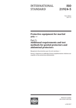 ISO 21924-5:2017 - Protective equipment for martial arts — Part 5: Additional requirements and test methods for genital protectors and abdominal protectors
Released:11/29/2017 - Page 1 preview