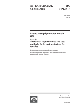 ISO 21924-6:2017 - Protective equipment for martial arts — Part 6: Additional requirements and test methods for breast protectors for females
Released:11/29/2017 - Page 1 preview
