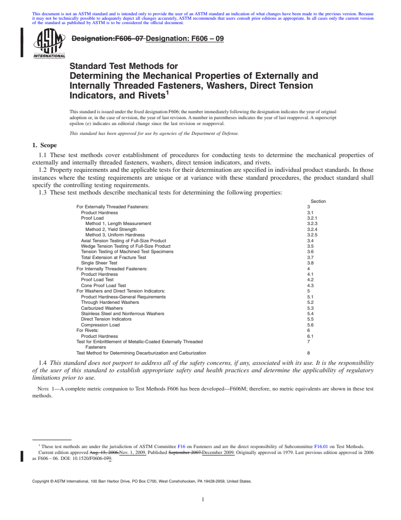 REDLINE ASTM F606-09 - Standard Test Methods for Determining the Mechanical Properties of Externally and Internally Threaded Fasteners, Washers, Direct Tension Indicators, and Rivets