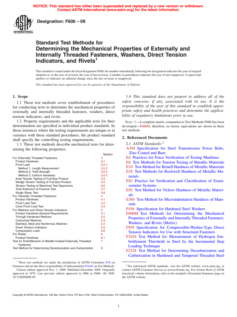 ASTM F606-09 - Standard Test Methods for Determining the Mechanical Properties of Externally and Internally Threaded Fasteners, Washers, Direct Tension Indicators, and Rivets