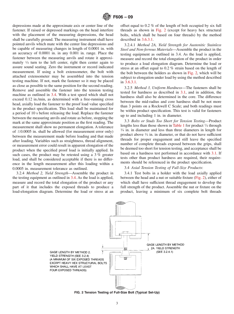 ASTM F606-09 - Standard Test Methods for Determining the Mechanical Properties of Externally and Internally Threaded Fasteners, Washers, Direct Tension Indicators, and Rivets