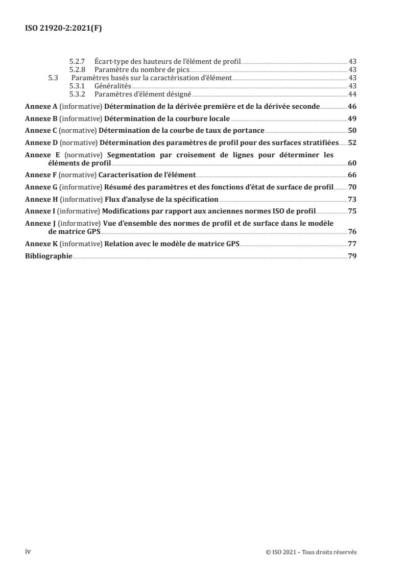 ISO 21920-2:2021 ISO 21920-2:2021 - Geometrical product specifications (GPS) — Surface texture: Profile — Part 2: Terms, definitions and surface texture parameters
Released:29. 06. 2022 - Page 4 preview