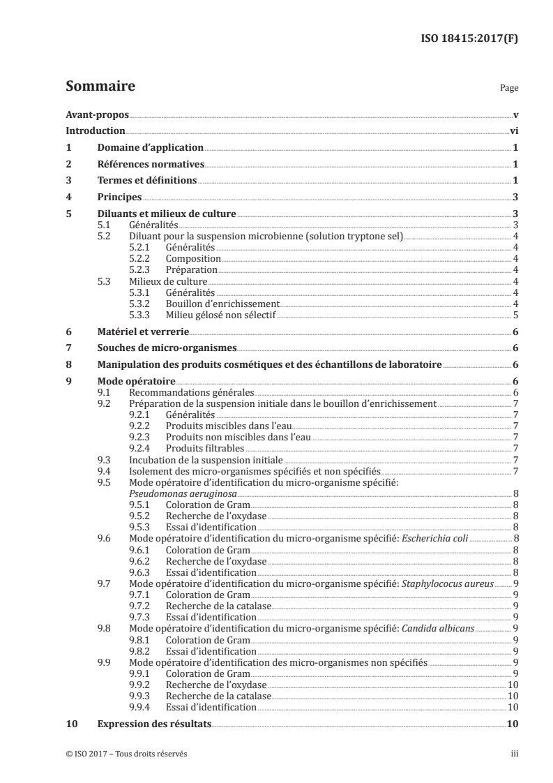 ISO 18415:2017 - Cosmétiques — Microbiologie — Détection des micro-organismes spécifiés et non spécifiés
Released:5/29/2017