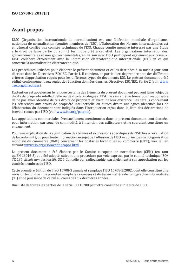 ISO 15708-3:2017 ISO 15708-3:2017 - Essais non destructifs — Méthodes par rayonnements pour la tomographie informatisée — Partie 3: Fonctionnement et interprétation
Released:4/17/2019 - Page 4 preview