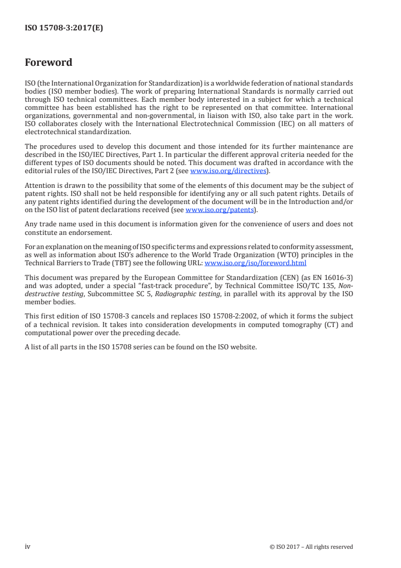 ISO 15708-3:2017 ISO 15708-3:2017 - Non-destructive testing — Radiation methods for computed tomography — Part 3: Operation and interpretation
Released:2/24/2017 - Page 4 preview