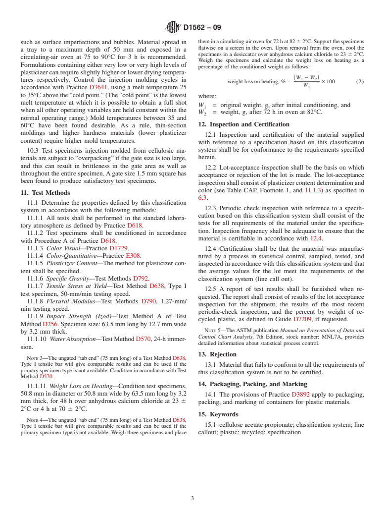 ASTM D1562-09 - Standard Classification System and Basis for Specification for Cellulose Acetate Propionate Molding and Extrusion Compounds