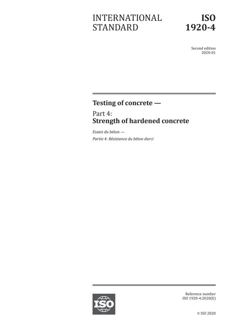 ISO 1920-4:2020 - Testing of concrete — Part 4: Strength of hardened concrete
Released:1/7/2020