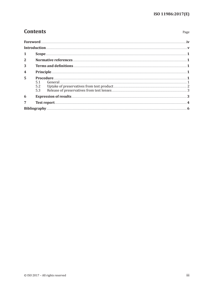 ISO 11986:2017 - Ophthalmic optics — Contact lenses and contact lens care products — Determination of preservative uptake and release
Released:11/30/2017