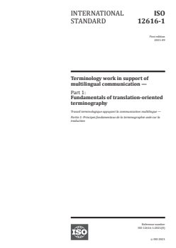ISO 12616-1:2021 ISO 12616-1:2021 - Terminology work in support of multilingual communication — Part 1: Fundamentals of translation-oriented terminography
Released:9/2/2021 - Page 1 preview