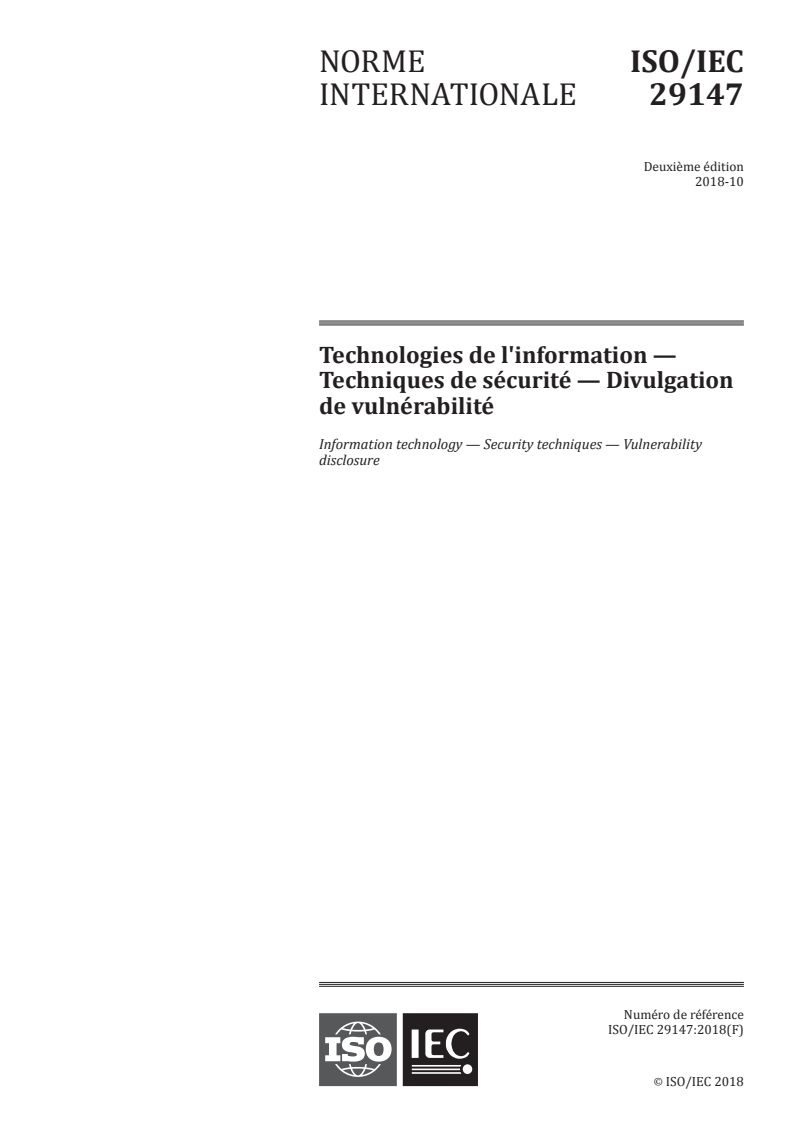 ISO/IEC 29147:2018 ISO/IEC 29147:2018 - Technologies de l'information — Techniques de sécurité — Divulgation de vulnérabilité
Released:6/3/2020