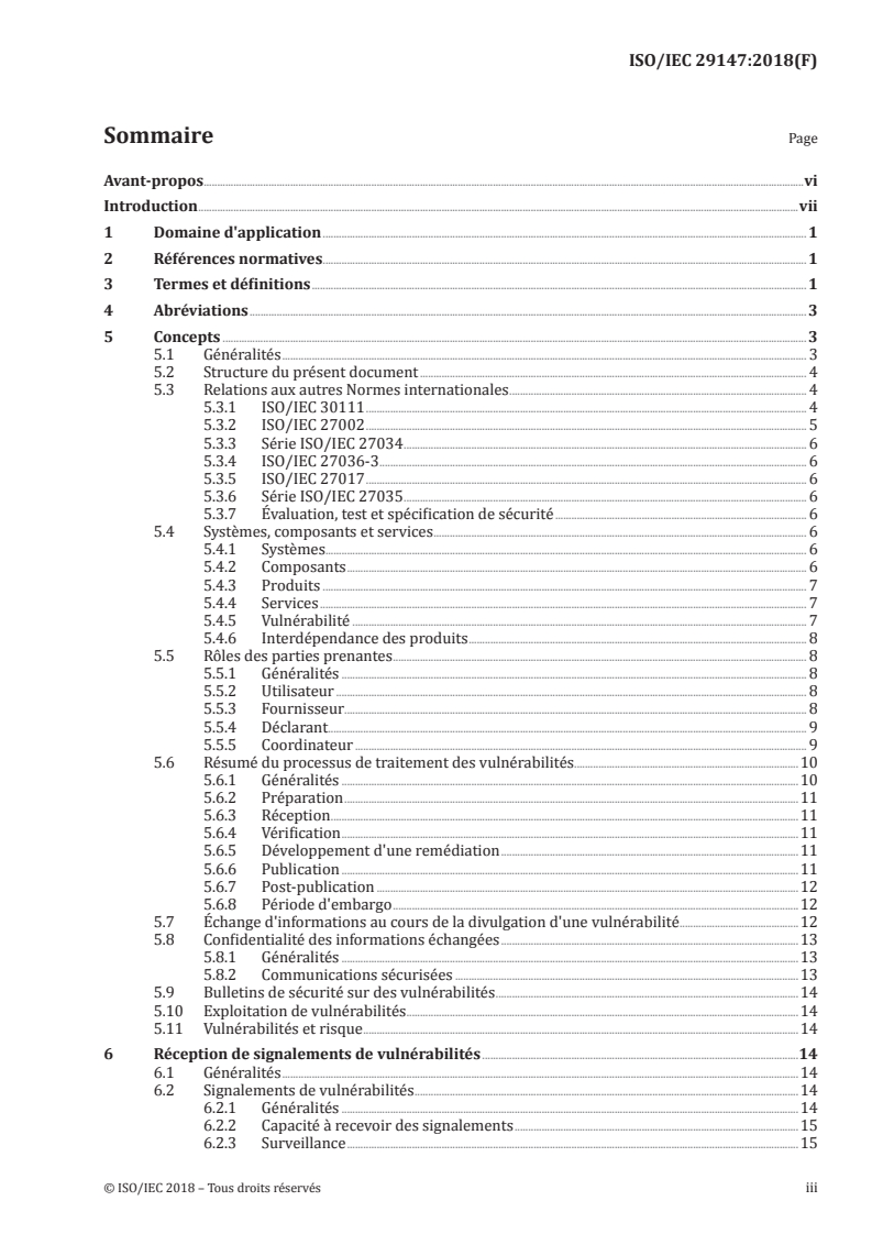 ISO/IEC 29147:2018 ISO/IEC 29147:2018 - Technologies de l'information — Techniques de sécurité — Divulgation de vulnérabilité
Released:6/3/2020