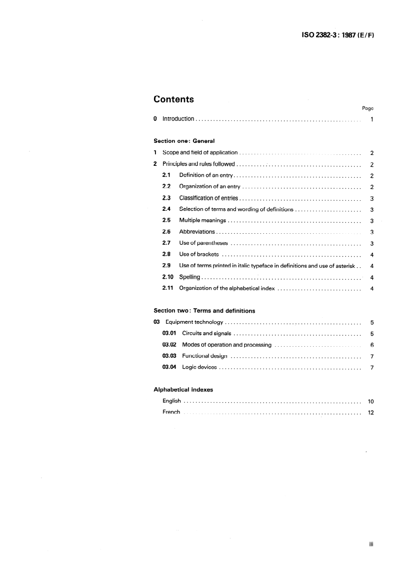ISO 2382-3:1987 - Information processing systems — Vocabulary — Part 3: Equipment technology
Released:4/16/1987