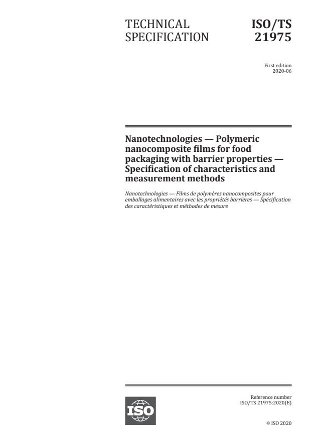 ISO/TS 21975:2020 - Nanotechnologies -- Polymeric nanocomposite films for food packaging with barrier properties -- Specification of characteristics and measurement methods