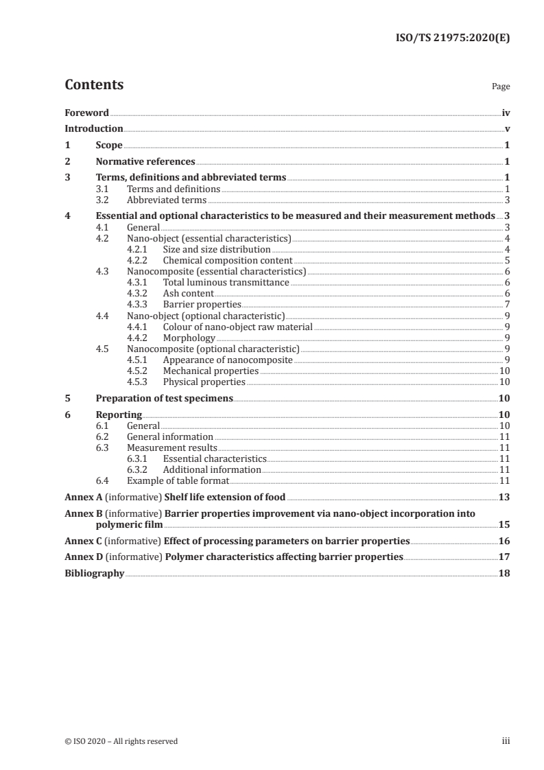 ISO/TS 21975:2020 - Nanotechnologies — Polymeric nanocomposite films for food packaging with barrier properties — Specification of characteristics and measurement methods
Released:6/25/2020