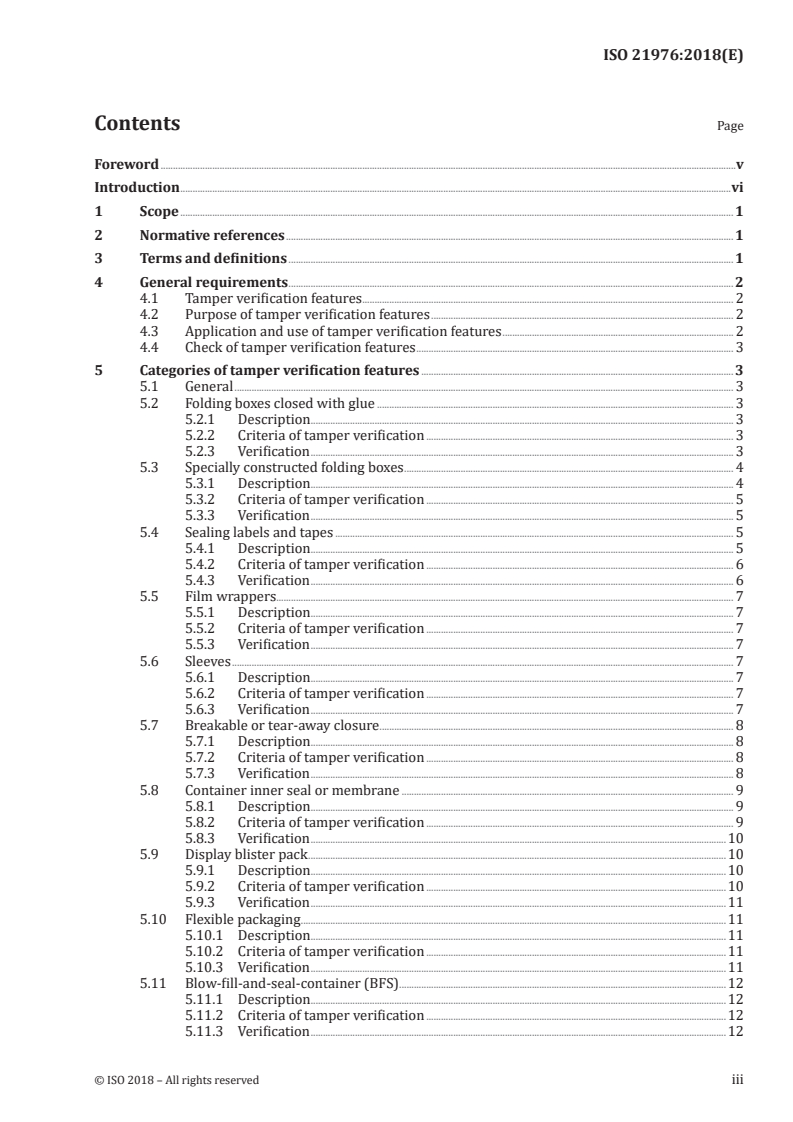 ISO 21976:2018 - Packaging — Tamper verification features for medicinal product packaging
Released:11/23/2018