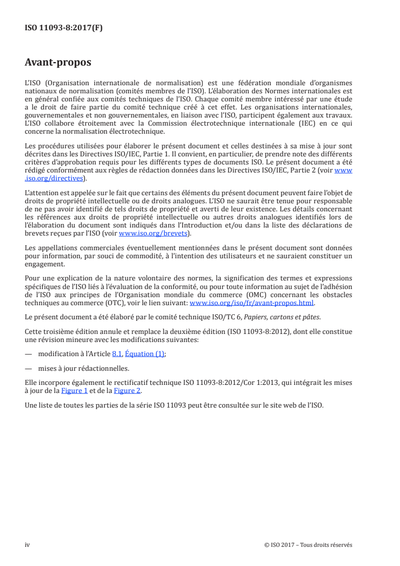 ISO 11093-8:2017 ISO 11093-8:2017 - Papier et carton — Essais des mandrins — Partie 8: Détermination de la fréquence propre et du module de flexion par analyse modale expérimentale
Released:6/15/2017 - Page 4 preview