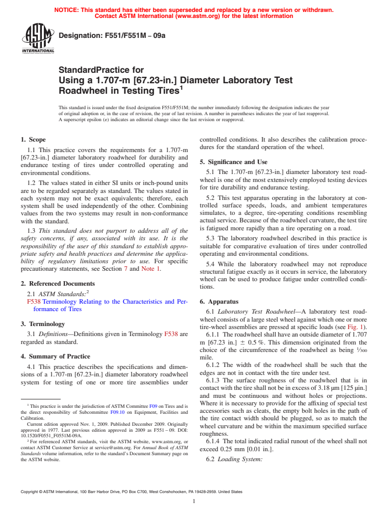 ASTM F551/F551M-09a - Standard Practice for  Using a 1.707-m [67.23-in.] Diameter Laboratory Test Roadwheel in Testing Tires