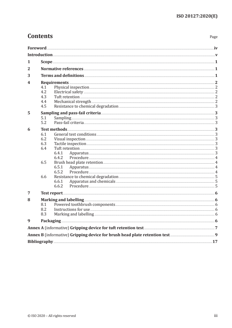 ISO 20127:2020 - Dentistry — Physical properties of powered toothbrushes
Released:8/21/2020