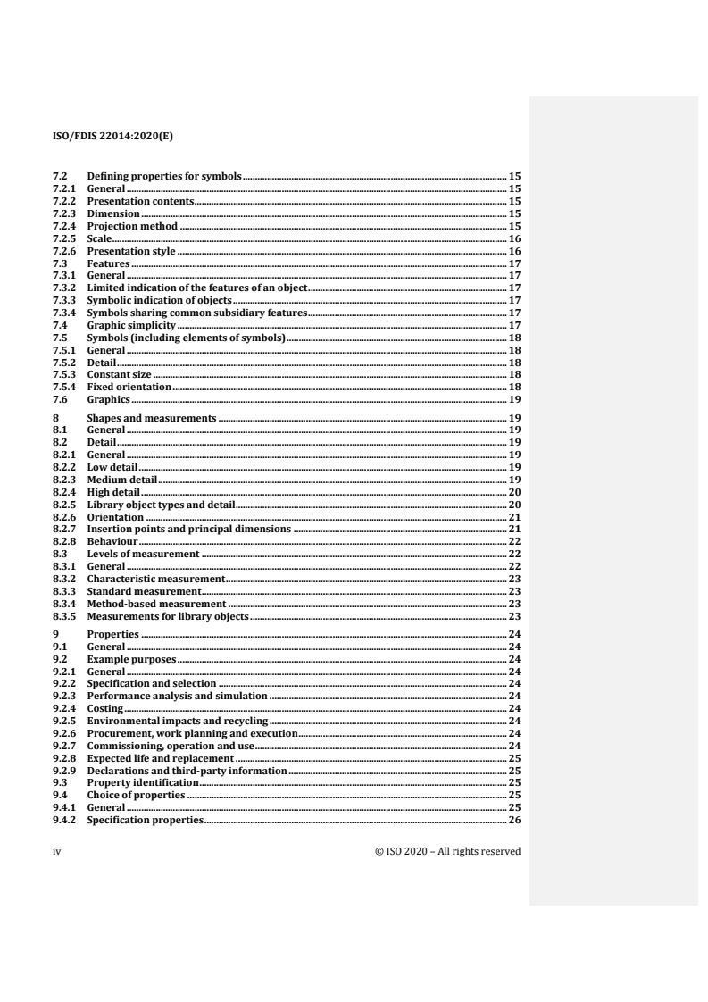 ISO/FDIS 22014 REDLINE ISO/FDIS 22014 - Library objects for architecture, engineering, construction and use
Released:9/14/2020 - Page 4 preview
