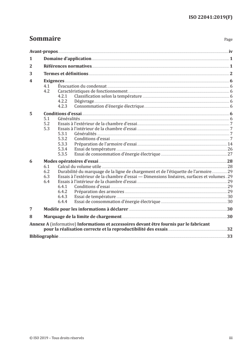 ISO 22041:2019 - Armoires et comptoirs frigorifiques de stockage destinés à un usage professionnel — Performances et consommation d'énergie
Released:5/24/2019