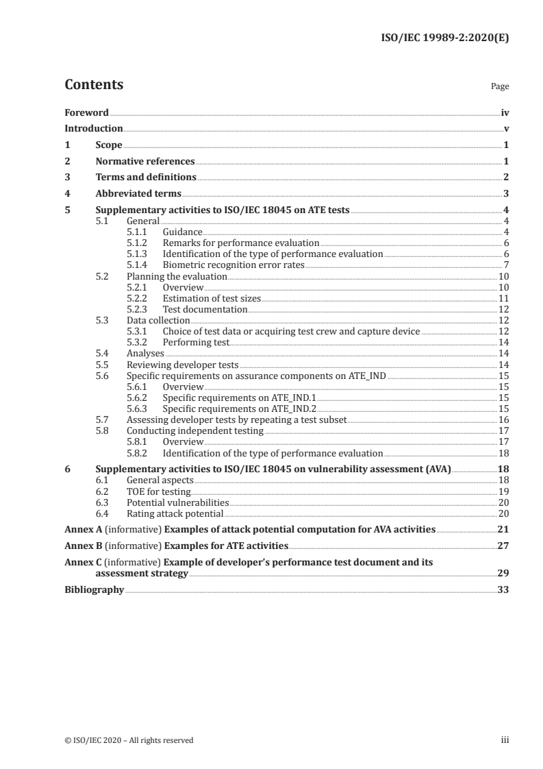 ISO/IEC 19989-2:2020 ISO/IEC 19989-2:2020 - Information security — Criteria and methodology for security evaluation of biometric systems — Part 2: Biometric recognition performance
Released:10/2/2020