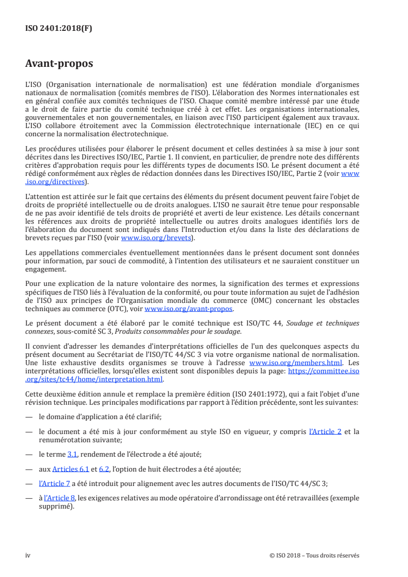ISO 2401:2018 ISO 2401:2018 - Électrodes enrobées — Détermination de l'efficacité, du rendement du métal et du coefficient de dépôt
Released:9/5/2018 - Page 4 preview