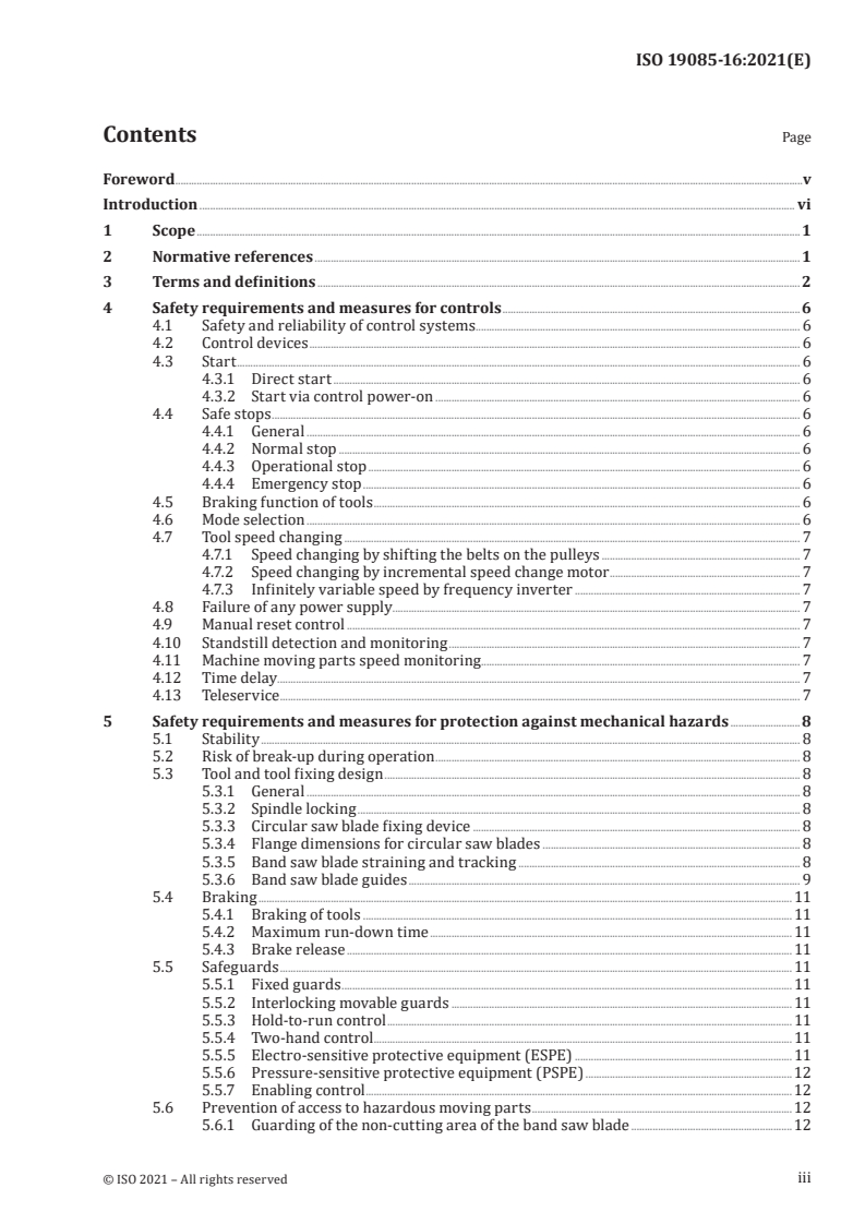 ISO 19085-16:2021 - Woodworking machines — Safety — Part 16: Table band saws and band re-saws
Released:10/8/2021