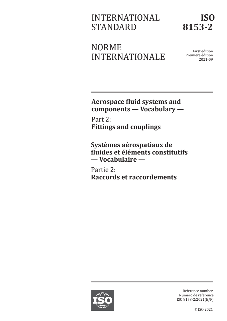 ISO 8153-2:2021 - Aerospace fluid systems and components — Vocabulary — Part 2: Fittings and couplings
Released:9/2/2021
