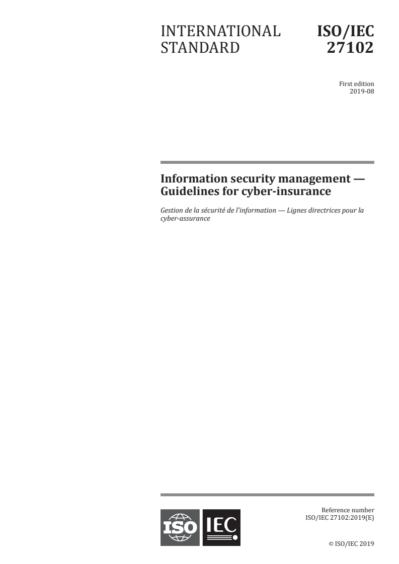 ISO/IEC 27102:2019 - Information security management — Guidelines for cyber-insurance
Released:8/13/2019